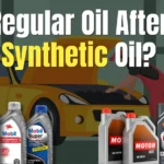 Can You Use Regular Oil After Synthetic