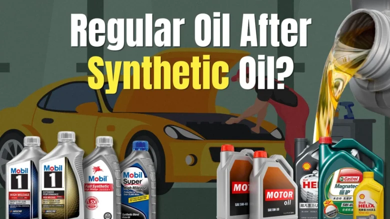 Can You Use Regular Oil After Synthetic