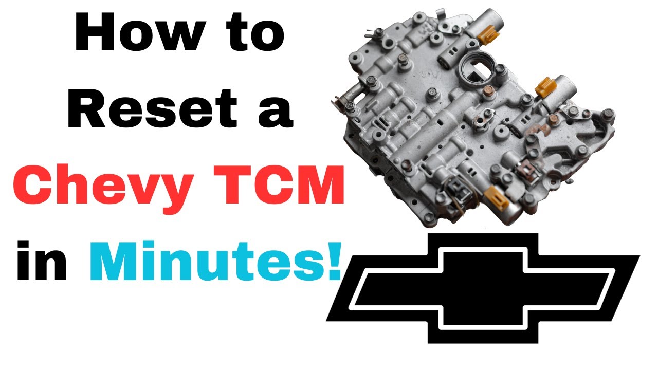 How To Reset Transmission Control Module (TCM) Chevy 2025